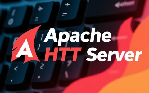 apache到底是什么?新手必看的核心概念解析